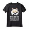 If you don't like ragamuffin cat then you probably won't like me - Funny Ragamuffin Cat T-shirt - Unique Gift for Cat Lovers