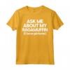 Ask Me About My Ragamuffin - Maglietta Divertente per Genitori di Gatto Ragamuffin - Ideale per Compleanno o Natale