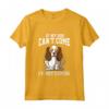 Se il mio re Charles Spaniel non può venire - Divertente Maglietta per Amanti dei King Charles Spaniel - Ideale per Compleanno o Natale per Uomini
