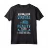 Realtà Virtuale Videogiochi Divertenti Maglietta Tecnologica - Per Appassionati di Videogiochi e Tecnologia Moderna