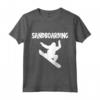 FAN DELLO SPORT SANDBOARDING - Maglietta per appassionati di sport estremi - Ideale come regalo per snowboarder - Acquista online