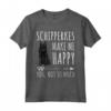 Schipperke Me Rendono Felice Maglietta - Divertente Regalo per Amanti dei Cani - Dog Lover Gift