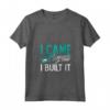 I Came I Saw I Built It - Maglietta Falegnameria con Collo a V - Ideale per Tornitori e Boscaioli