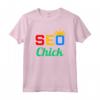 Donne SEO Chick - Divertente Maglietta per Esperte di Ottimizzazione della Ricerca - Ideale come Regalo per SEO Manager