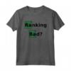 Ranking Bad? Design Divertente per Esperti di SEO/Marketers Online - Maglietta Ottimizzazione Motori di Ricerca