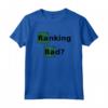 Ranking Bad? Design Divertente per Esperti di SEO/Marketers Online - Maglietta Ottimizzazione Motori di Ricerca