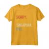 Sorry Can't Singapura Bye - Divertente Maglietta per Amanti di Singapura - Regalo Perfetto per Festa del Papà, Festa della Mamma, Natale o Compleanno