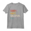 Sorry Can't Singapura Bye - Divertente Maglietta per Amanti di Singapura - Regalo Perfetto per Festa del Papà, Festa della Mamma, Natale o Compleanno