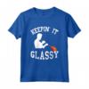 Soffiaggio di vetro Keepin' It Glassy - Maglietta per Soffiatori di Vetro e Artisti - Ideale per Lavoro e Collezionisti di Vetro