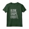 Blow Shape Create - Soffiatore di Vetro Maglietta per Artisti della Lavorazione del Vetro - Ideale per Lezioni di Soffiatura e Vetrai