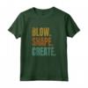 Blow Shape Create - Soffiatore di Vetro Maglietta per Artisti del Vetro Soffiato e Vetrai - Ideale per Lavorazione a Lume e Elettricisti