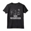 Divertente SEO Whisperer per Specialisti SEO & Responsabili Marketing Digitale - Maglietta Ottimizzazione Motori di Ricerca