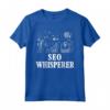 Divertente SEO Whisperer per Specialisti SEO & Responsabili Marketing Digitale - Maglietta Ottimizzazione Motori di Ricerca