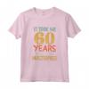 Mi ci sono voluti 60 anni per creare questo capolavoro - 60° Compleanno Maglietta divertente per Padri e Nonni - Regalo unico per festeggiare il Sesto Decennio