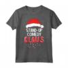 Stand-Up Comedy Claus Costume da Babbo Natale Maglietta - Divertente Costume di Natale per la Festa - Acquista Online