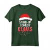 Stand-Up Comedy Claus Costume da Babbo Natale Maglietta - Divertente Costume di Natale per la Festa - Acquista Online