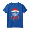 Stand-Up Comedy Claus Costume da Babbo Natale Maglietta - Divertente Costume di Natale per la Festa - Acquista Online