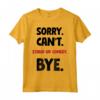Sorry Can't Stand up comedy Bye - Maglietta divertente per gli amanti dello stand-up comedy - Acquista online