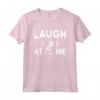 Ridere di me - Stand Up Comico Maglietta da Jokester per Esibizioni e Regali Divertenti
