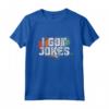 I Got Jokes - T-shirt Stand-up Comedy per Appassionati di Cabaret - Design Comico per Amanti della Comicità