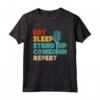 Eat Sleep Stand Up Comico | Microfono | Comic Comedy Maglietta - Ideale per Festa del Papà, Natale, Compleanno
