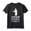 Stop Stand-Up Comedy Wu Maglietta - Ideale per Amanti della Commedia Stand Up e Comici - Acquista Online per Festival Open Mic