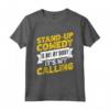 Stand Up Comedy Not Hobby My Calling - Comico Comic Maglietta per Amanti dell'Umore - Ideale per Regalo Festa del Papà o della Mamma