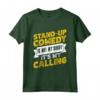 Stand Up Comedy Not Hobby My Calling - Comico Comic Maglietta per Amanti dell'Umore - Ideale per Regalo Festa del Papà o della Mamma