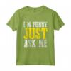 Sono divertente Just Ask Me Joking Comedy Stand-up Maglietta - Design comico per gli amanti del cabaret e dello stand-up