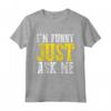 Sono divertente Just Ask Me Joking Comedy Stand-up Maglietta - Design comico per gli amanti del cabaret e dello stand-up