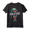 Stand-Up Comedy Elf Gnomi Elfi di Natale Elfo Maglietta - Magica Divertente Festa di Natale per Famiglia e Amici
