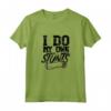 Faccio le mie acrobazie - T-shirt Show Off Performer e Stuntman per Sport Estremi - Ideale per Acrobazie e Trucchi