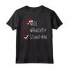 Naughty Stuntman Christmas List - Santa Maglietta per Performer Acrobatico - Ideale per Amanti del Natale