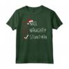Naughty Stuntman Christmas List - Santa Maglietta per Performer Acrobatico - Ideale per Amanti del Natale
