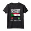 Bandiera Sudan Appelle et Je Dois Partir Maglietta - Idee Regalo Sudan - Maglia Viaggio Sudanese per Veri Appassionati