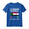 Bandiera Sudan Appelle et Je Dois Partir Maglietta - Idee Regalo Sudan - Maglia Viaggio Sudanese per Veri Appassionati