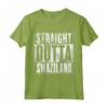 Swaziland - Direttamente dallo Swaziland Maglietta Straight Outta Swaziland - Ideale come Regalo o Souvenir per Mostrare il Tuo Orgoglio