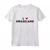 Country Heart Pride - Funny I Love Swaziland Maglietta - Perfect for Patriotic Swazi Apparel