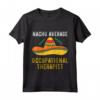 Nacho Terapista Occupazionale Medio - Divertente Gioco di Parole - Maglietta Cinco de Mayo Messicana