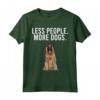 Less People More Dogs Belgian Tervuren Maglietta - Design Divertente per Amanti dei Cani - Ideale per Introvertiti