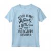 Proprietario del Cane Regalo - Maglietta per Donna Amante dei Cani Belga Tervuren - Idea Regalo con Slogan Never Stand Between A Girl and Her Dog