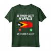 Bandiera Timor Est Appelle et Je Dois Partir Timor Est Maglietta - Ideale per Viaggiatori e Amanti del Calcio