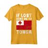 Tonga Flag Souvenir - Se perso mandami a Tonga Maglietta - Ideale per gli amanti di Tonga o con radici tongane