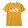 I Love My Hot Boyfriend - Funny Relationship T-shirt for Valentine's Day, Birthday, or Christmas