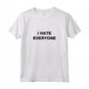 I Hate Everyone Vintage Funny Meme Maglietta - Great Gift for Mom, Dad, Sibling, Christmas