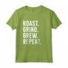 Roast Grind Brew Repeat - Maglietta per Amanti del Caffè - Ideale per Baristi e Torrefattori Domestici