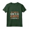 Sono Nato per Fare la Tostatura del Caffè - Maglietta con Collo a V per Amanti della Torrefazione del Caffè - Ideale per Baristi e Drogati di Caffè