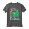 Non sto urlando sono Turkmenistan - Maglietta Bandiera e Orgoglio Turkmeno - Ideale per Compleanno, Halloween, o Natale