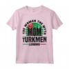 Turkmenistan Bandiera Turkmena - Maglietta Festa della Mamma per Orgoglio Turkmeno - Ideale per Origini o Radici Turkmeni