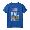 Souvenir di Tuvalu - Viaggi - Modalità vacanza Tuvalu On Maglietta - Esplora Tuvalu con Stile - Ideale per Individualisti e Famiglie